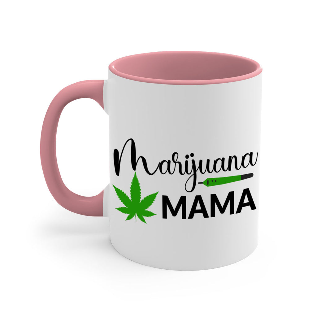 marijuana mama 204#- marijuana-Mug / Coffee Cup