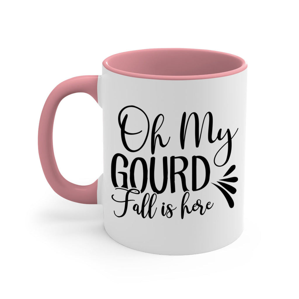 oh my gourd fall is here 453#- fall-Mug / Coffee Cup