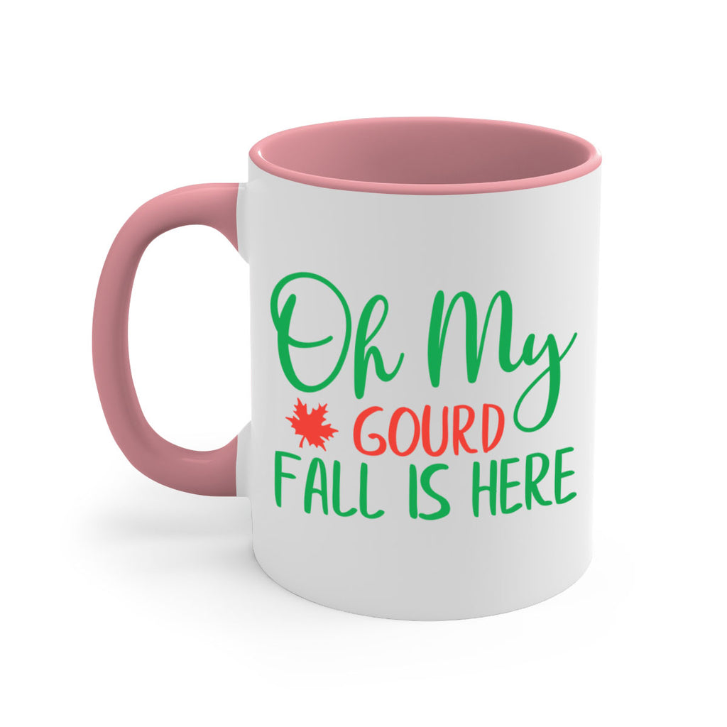 oh my gourd fall is here 454#- fall-Mug / Coffee Cup