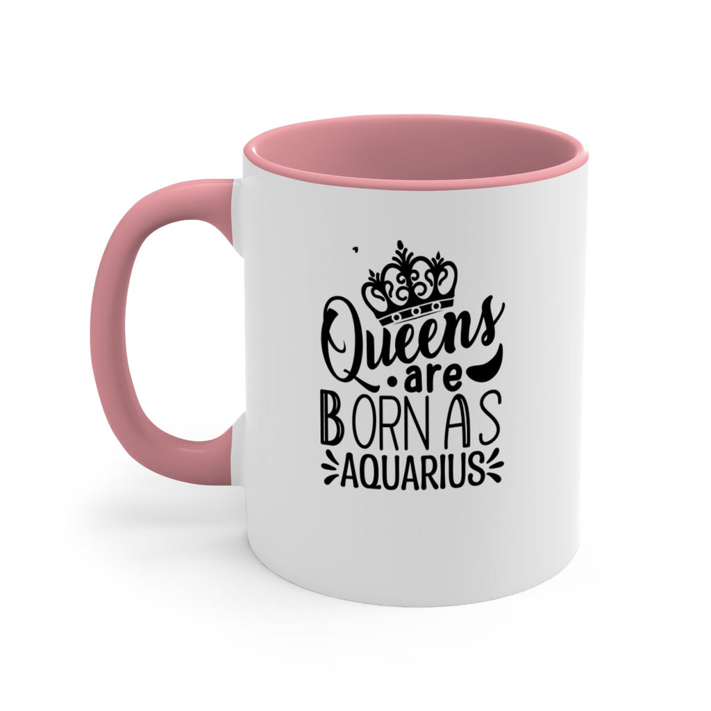 queens are born as Aquarius 388#- zodiac-Mug / Coffee Cup