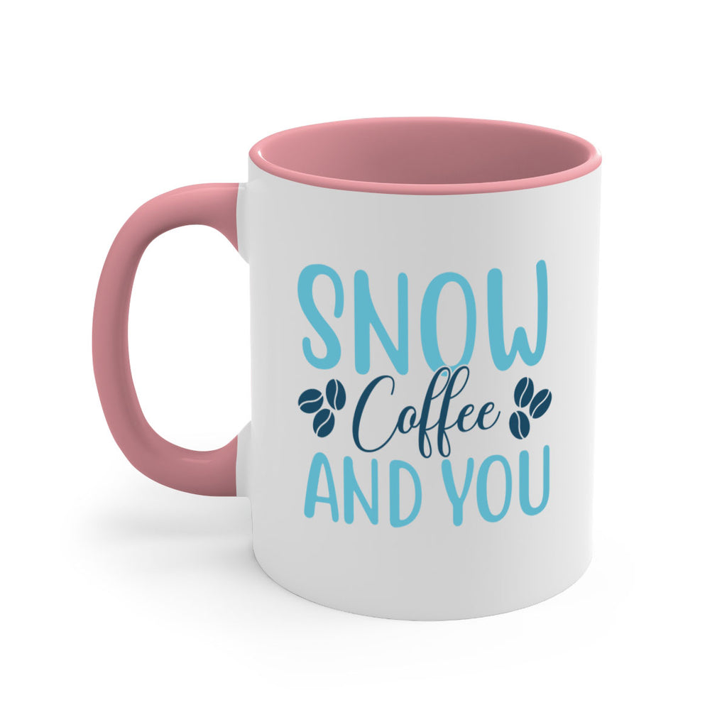 snow coffee and you 364#- winter-Mug / Coffee Cup