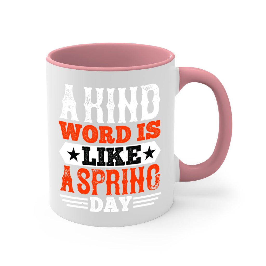 A kind word is like a spring day 1517#- basketball-Mug / Coffee Cup