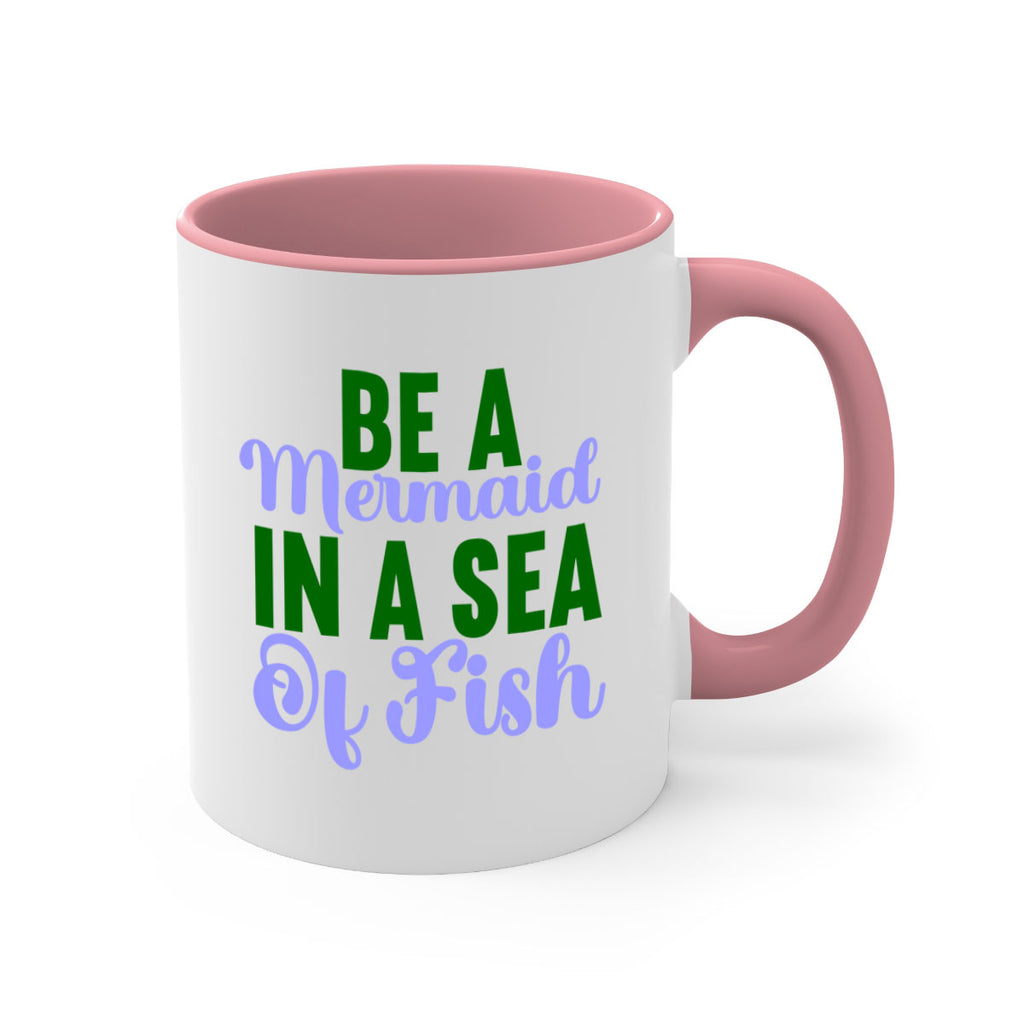 Be A Mermaid In A Sea Of Fish 50#- mermaid-Mug / Coffee Cup