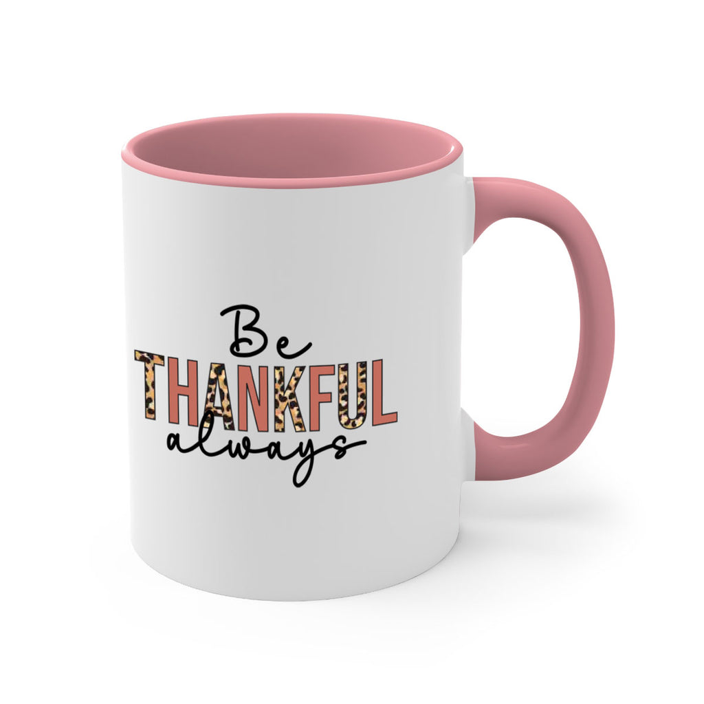 Be thankful always 42#- fall-Mug / Coffee Cup