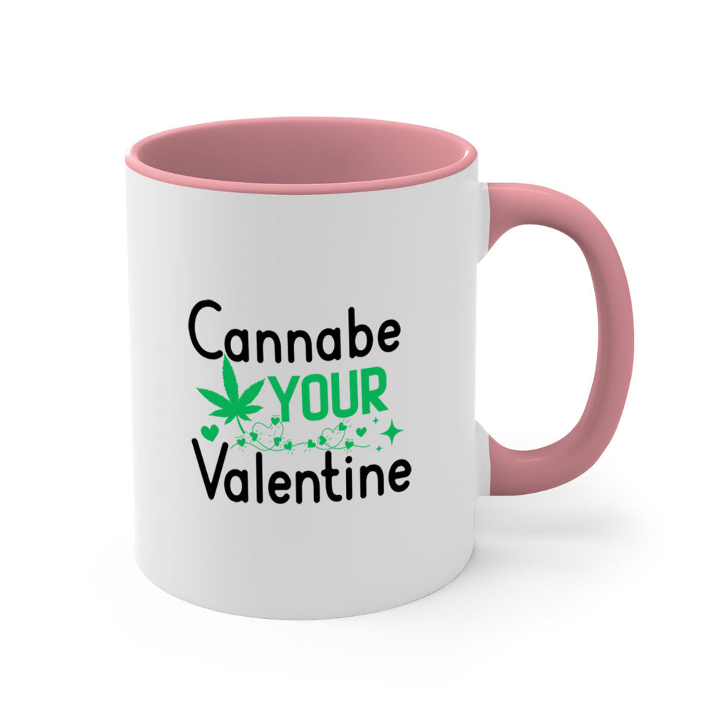 Cannabe Your Valentine 33#- marijuana-Mug / Coffee Cup