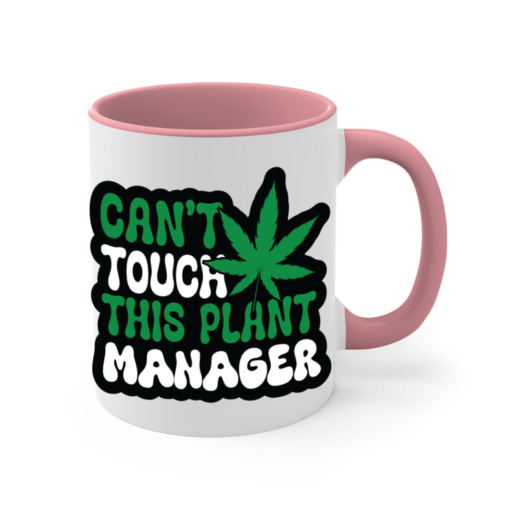 Cant touch this plant manager 57#- marijuana-Mug / Coffee Cup