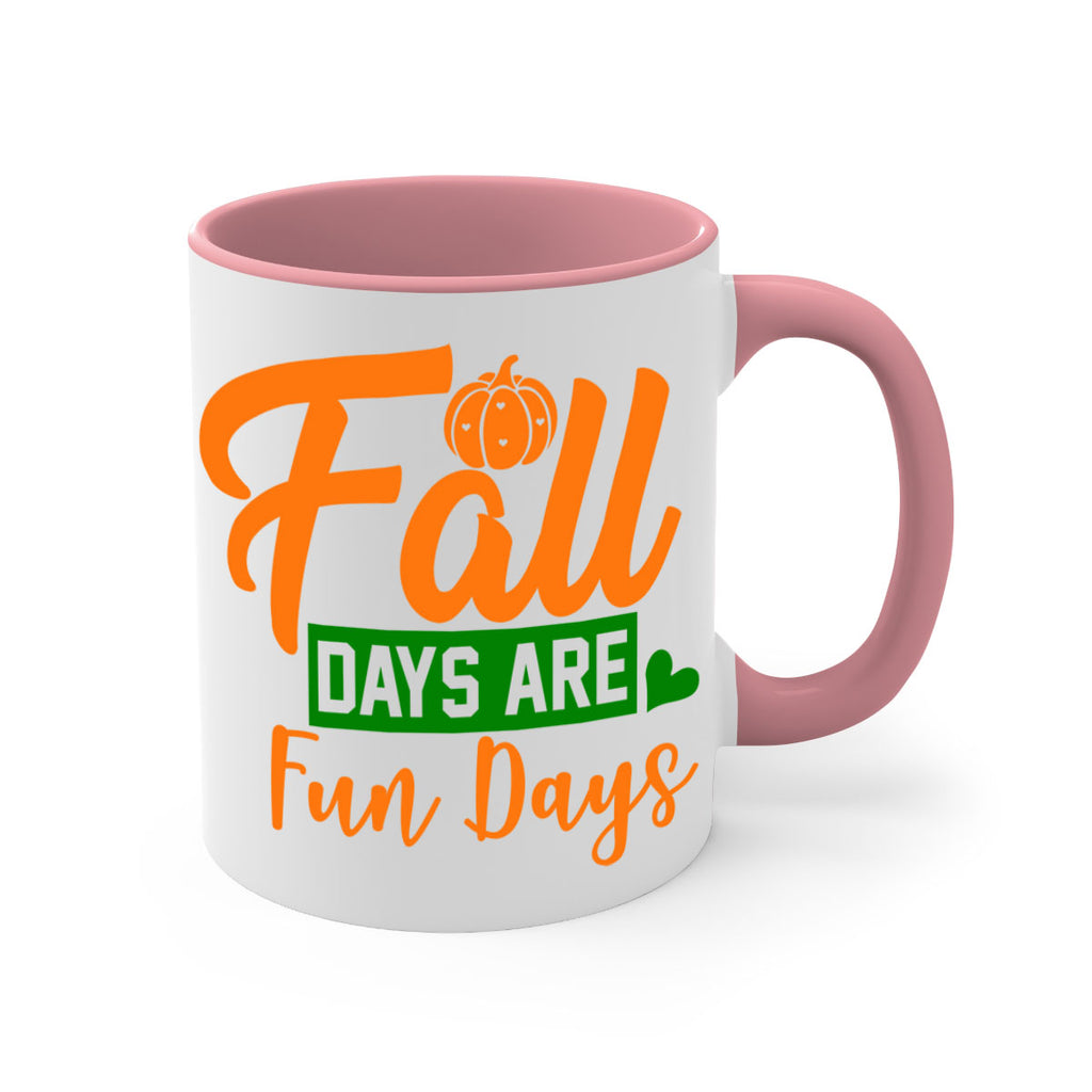 Fall Days Are Fun Days 96#- fall-Mug / Coffee Cup
