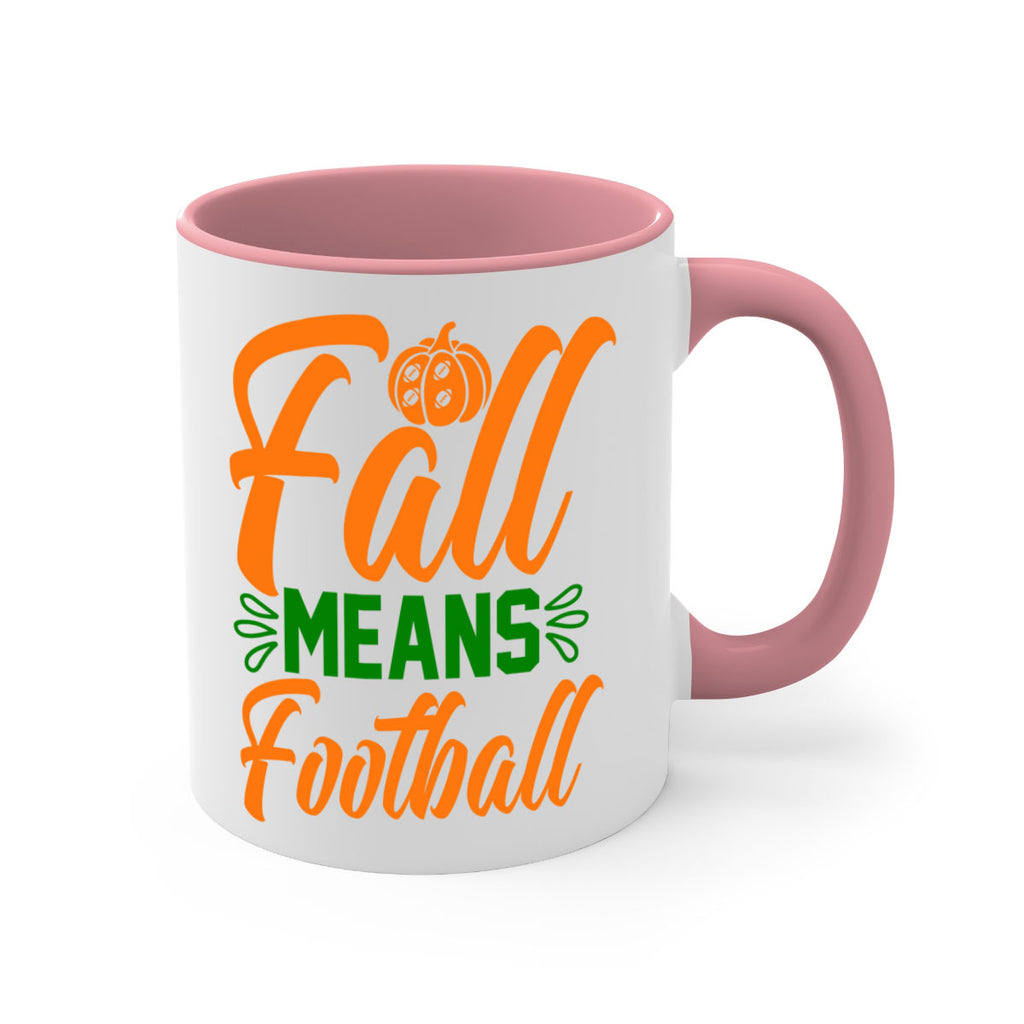 Fall Means Football 122#- fall-Mug / Coffee Cup
