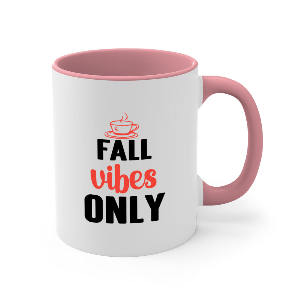 Fall vibes only 135#- fall-Mug / Coffee Cup