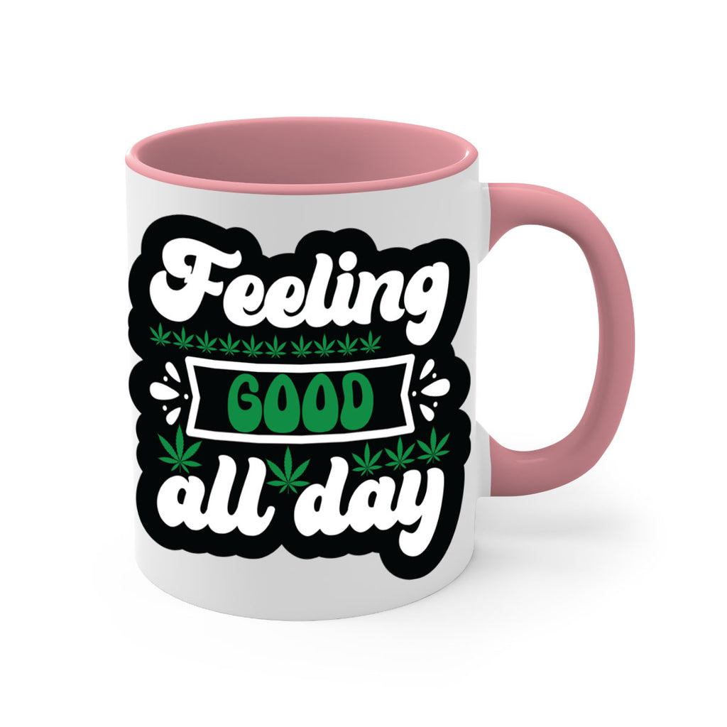 Feeling good all day 82#- marijuana-Mug / Coffee Cup