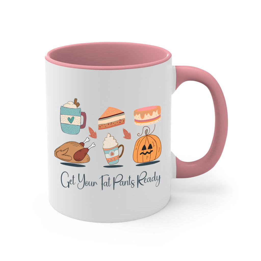 Get Your Fat Pants Ready 193#- fall-Mug / Coffee Cup