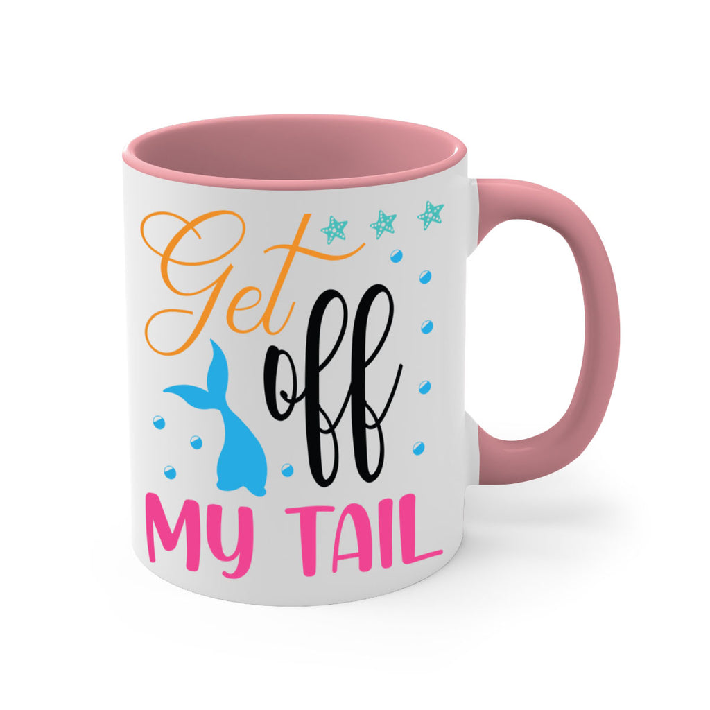 Get off My Tail 186#- mermaid-Mug / Coffee Cup