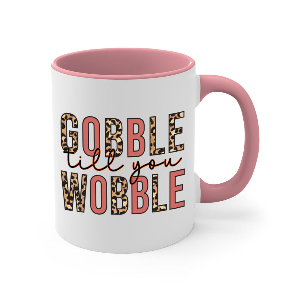 Gobble till you wobble 202#- fall-Mug / Coffee Cup