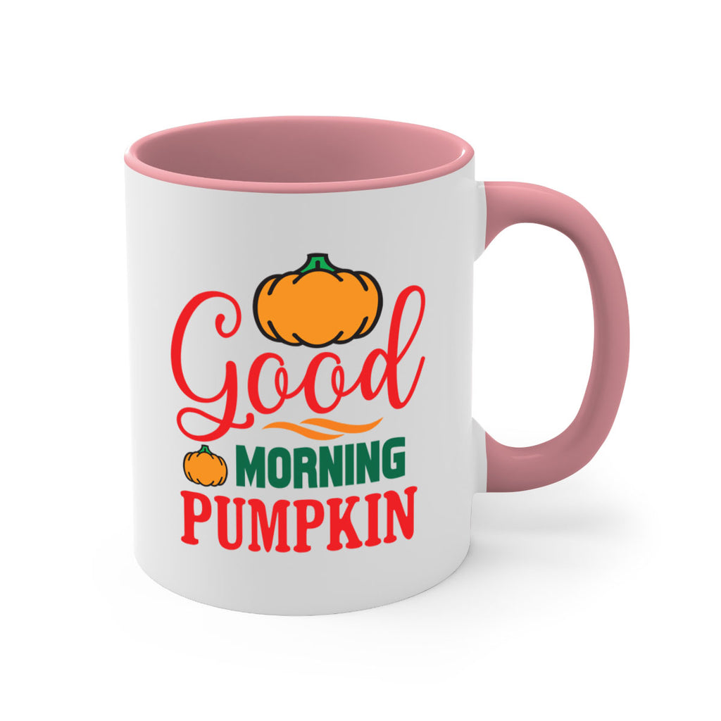 GoodMorningPumpkin 211#- fall-Mug / Coffee Cup