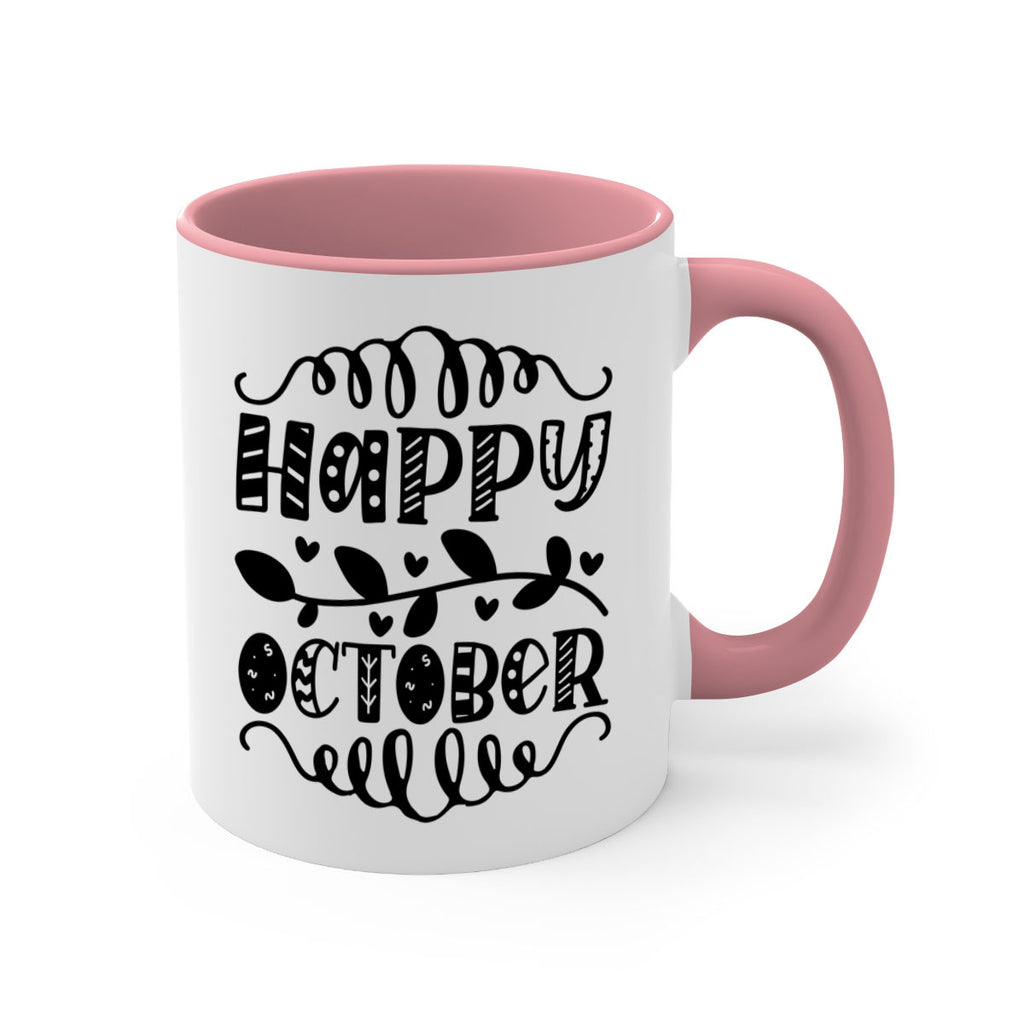 Happy October 239#- fall-Mug / Coffee Cup