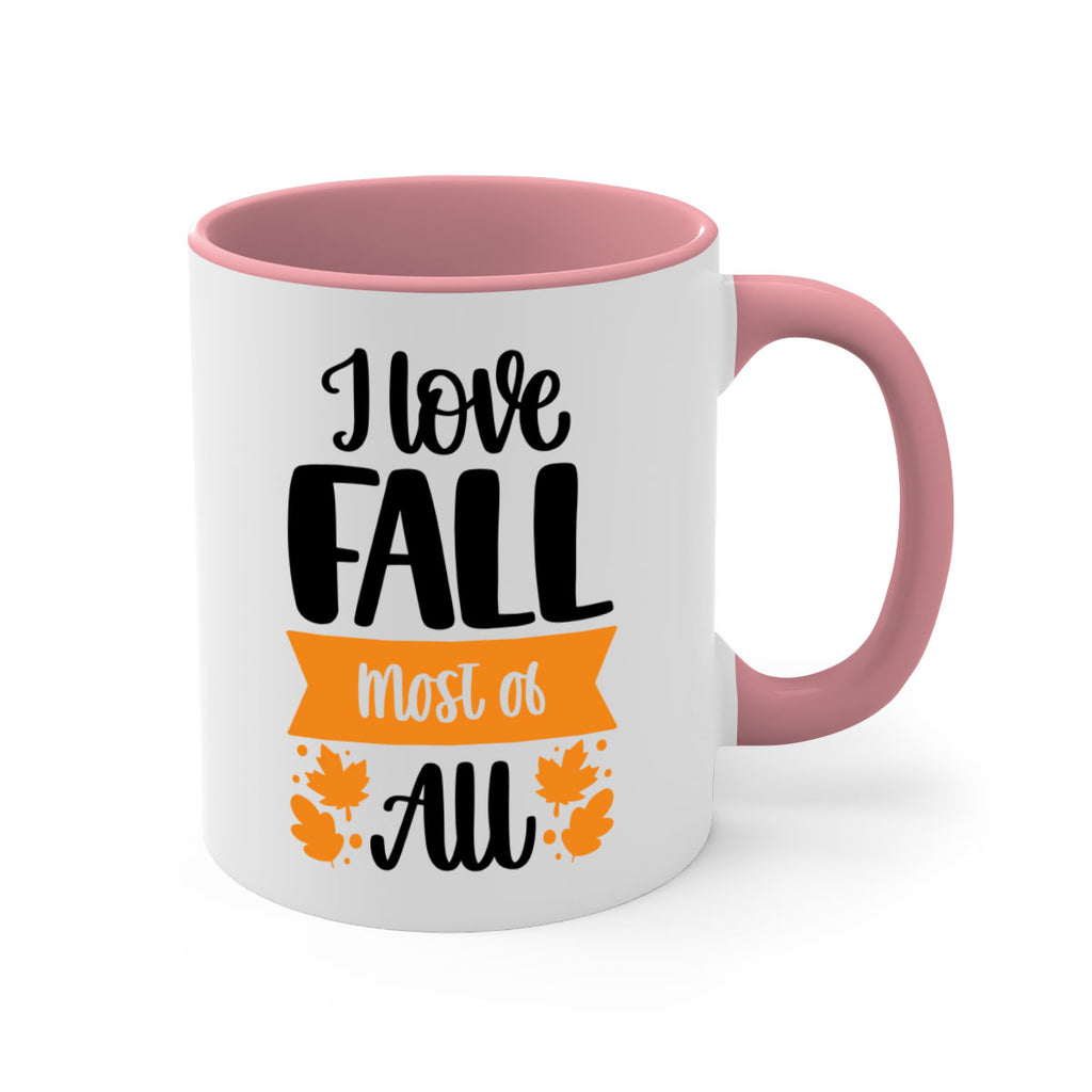 I Love Fall Most Of All 498#- fall-Mug / Coffee Cup
