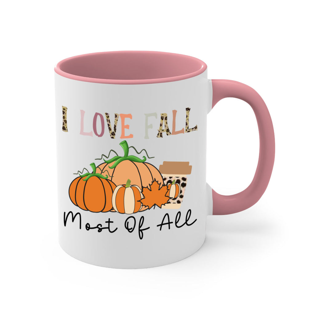 I love fall most of all 326#- fall-Mug / Coffee Cup