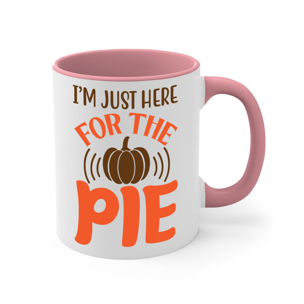 I m Just Here for the Pie 340#- fall-Mug / Coffee Cup