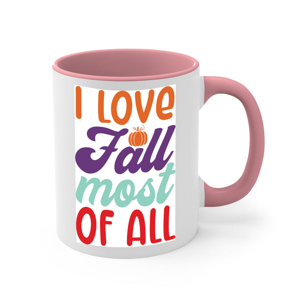 ILoveFallMostof 347#- fall-Mug / Coffee Cup