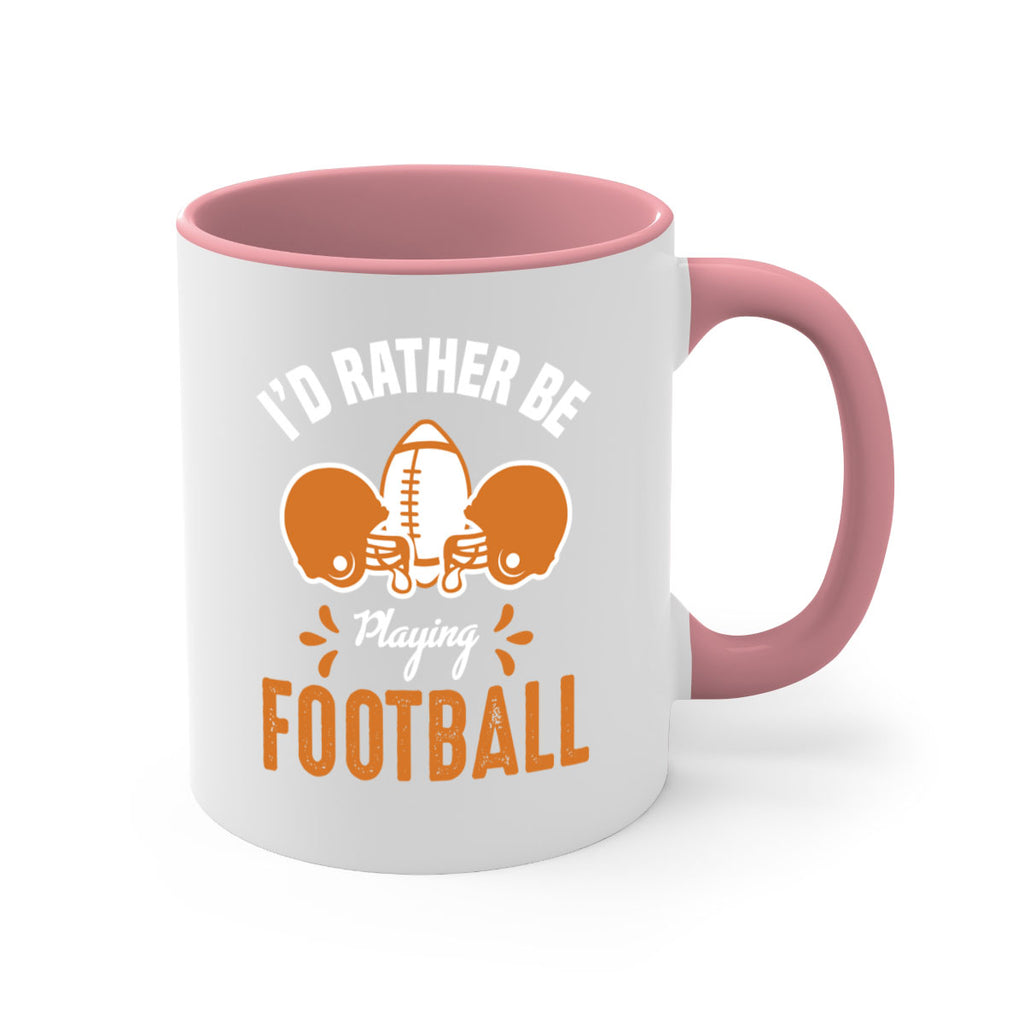 Id rather 1079#- football-Mug / Coffee Cup