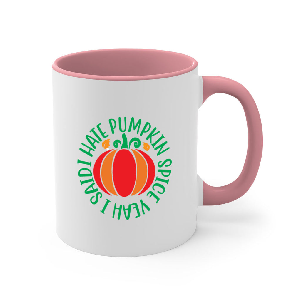 Ihatepumpkinspiceyeah 343#- fall-Mug / Coffee Cup