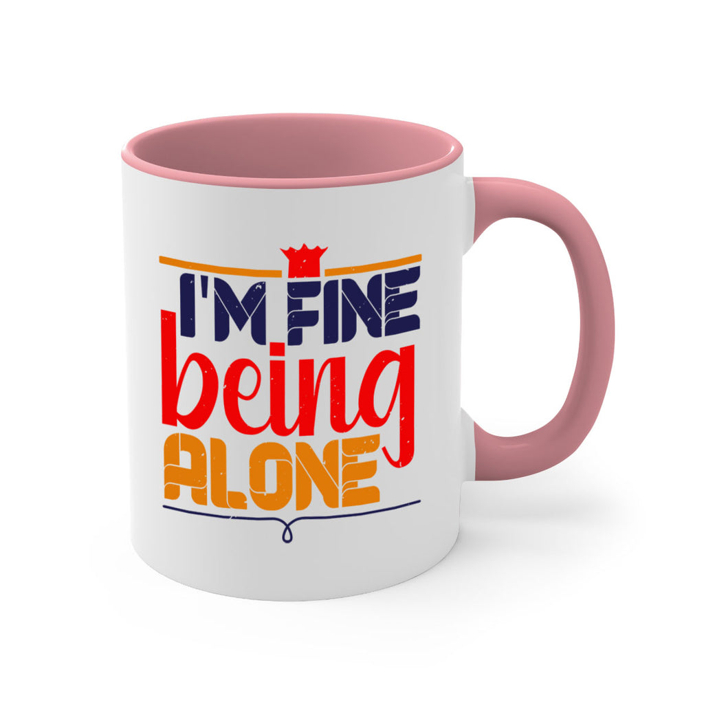 Im fine being alone 36#- chess-Mug / Coffee Cup