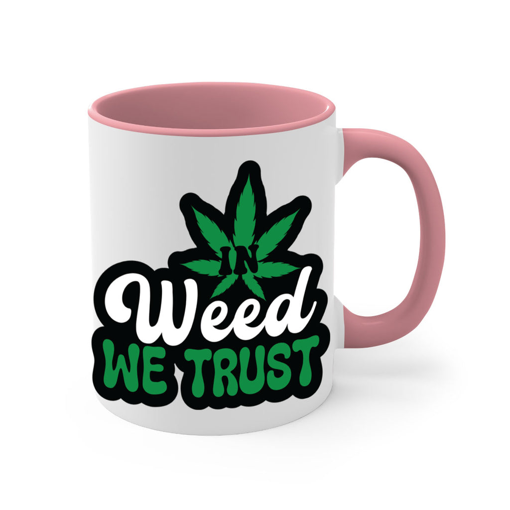 In weed we trust 148#- marijuana-Mug / Coffee Cup