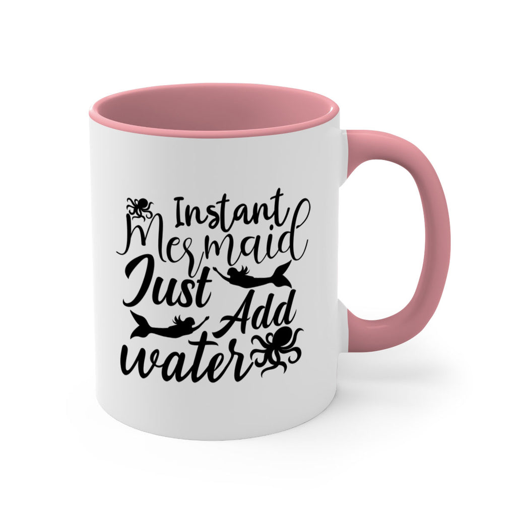 Instant Mermaid Just Add Water 270#- mermaid-Mug / Coffee Cup