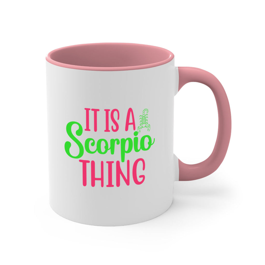 It is a scorpio thing 258#- zodiac-Mug / Coffee Cup