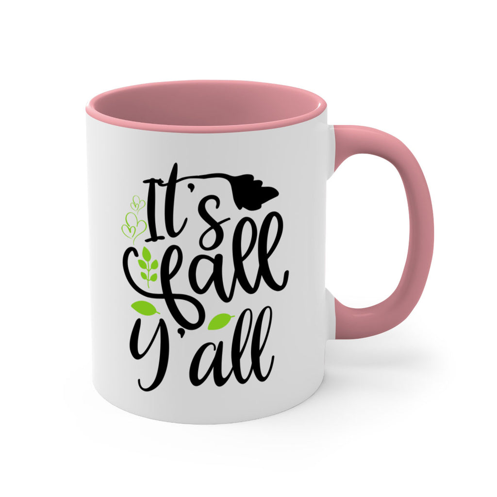 It s Fall Y all 366#- fall-Mug / Coffee Cup