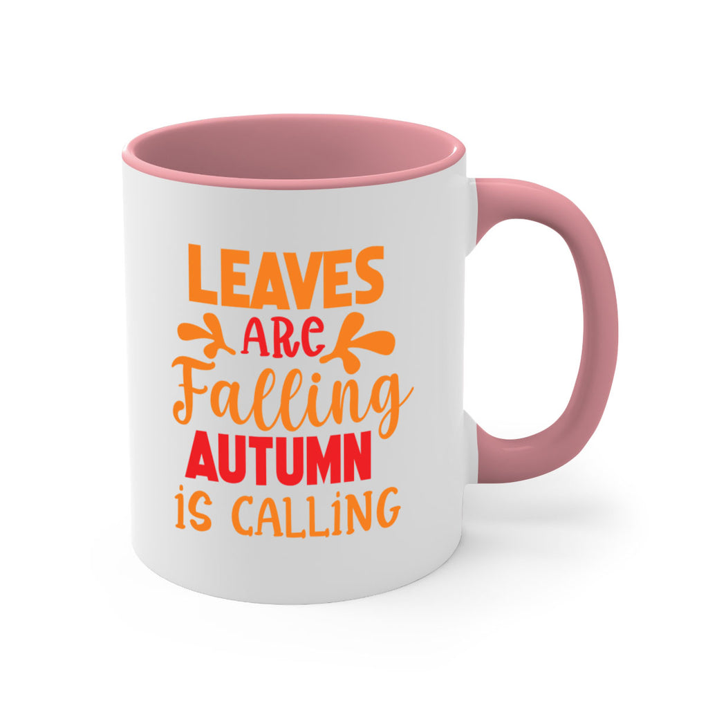 LeavesAreFallingAutumnis 394#- fall-Mug / Coffee Cup