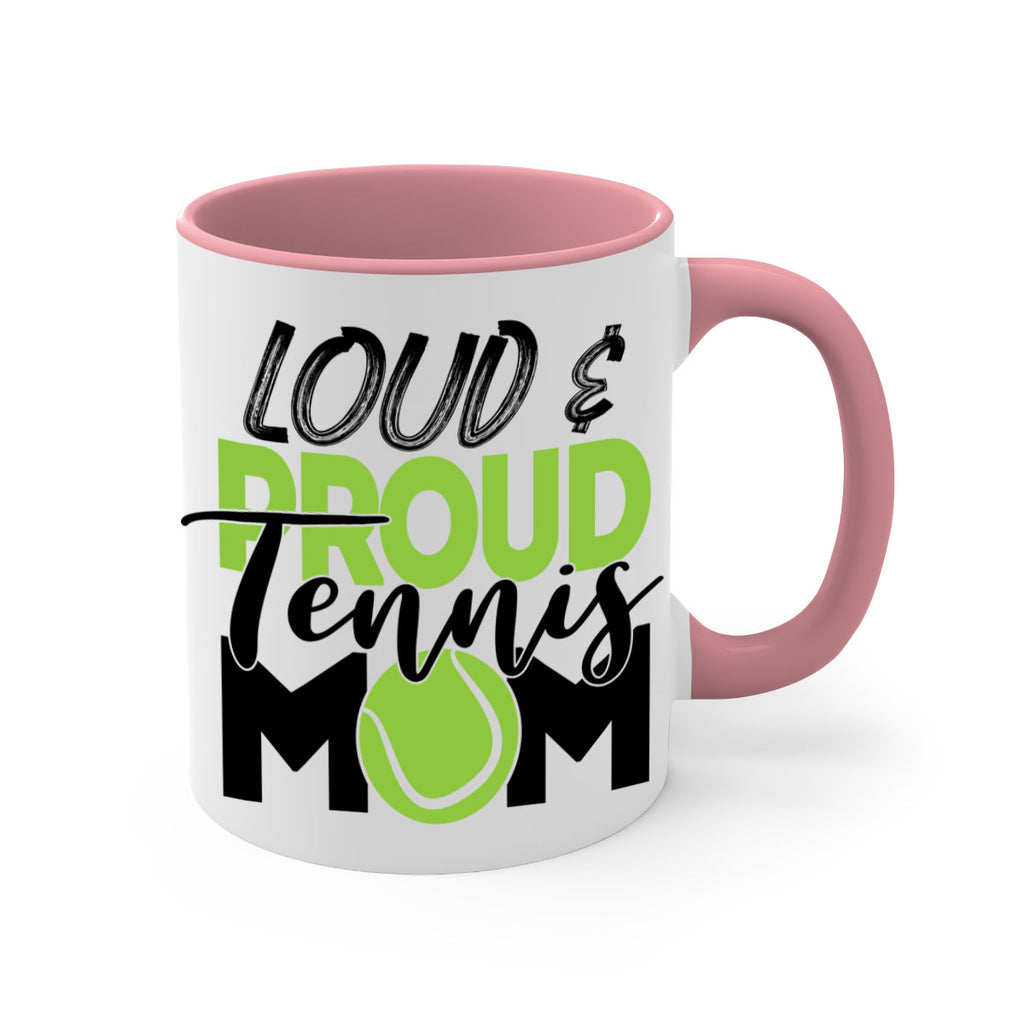 Loud proud tennis mom 762#- tennis-Mug / Coffee Cup