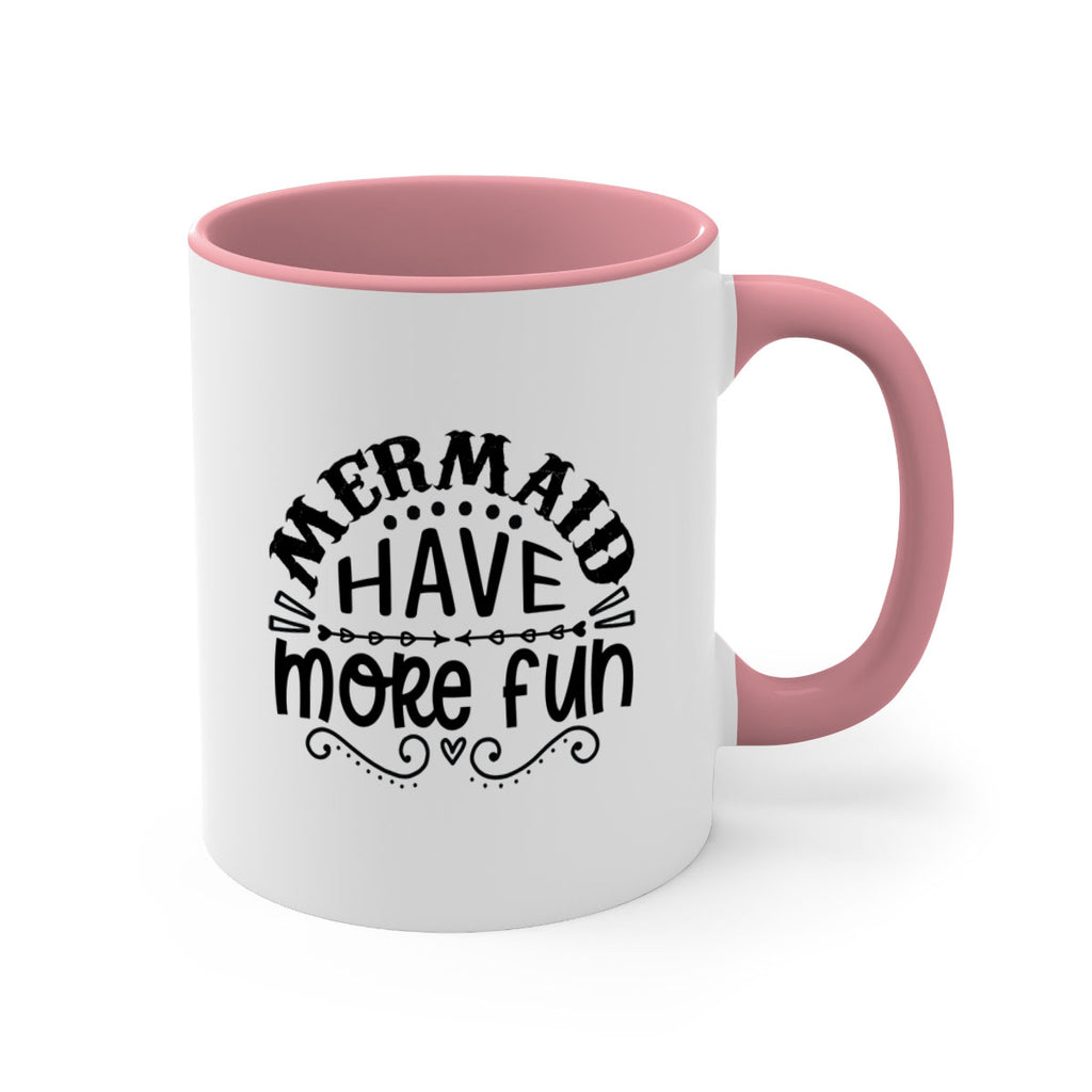 Mermaid have more fun 417#- mermaid-Mug / Coffee Cup