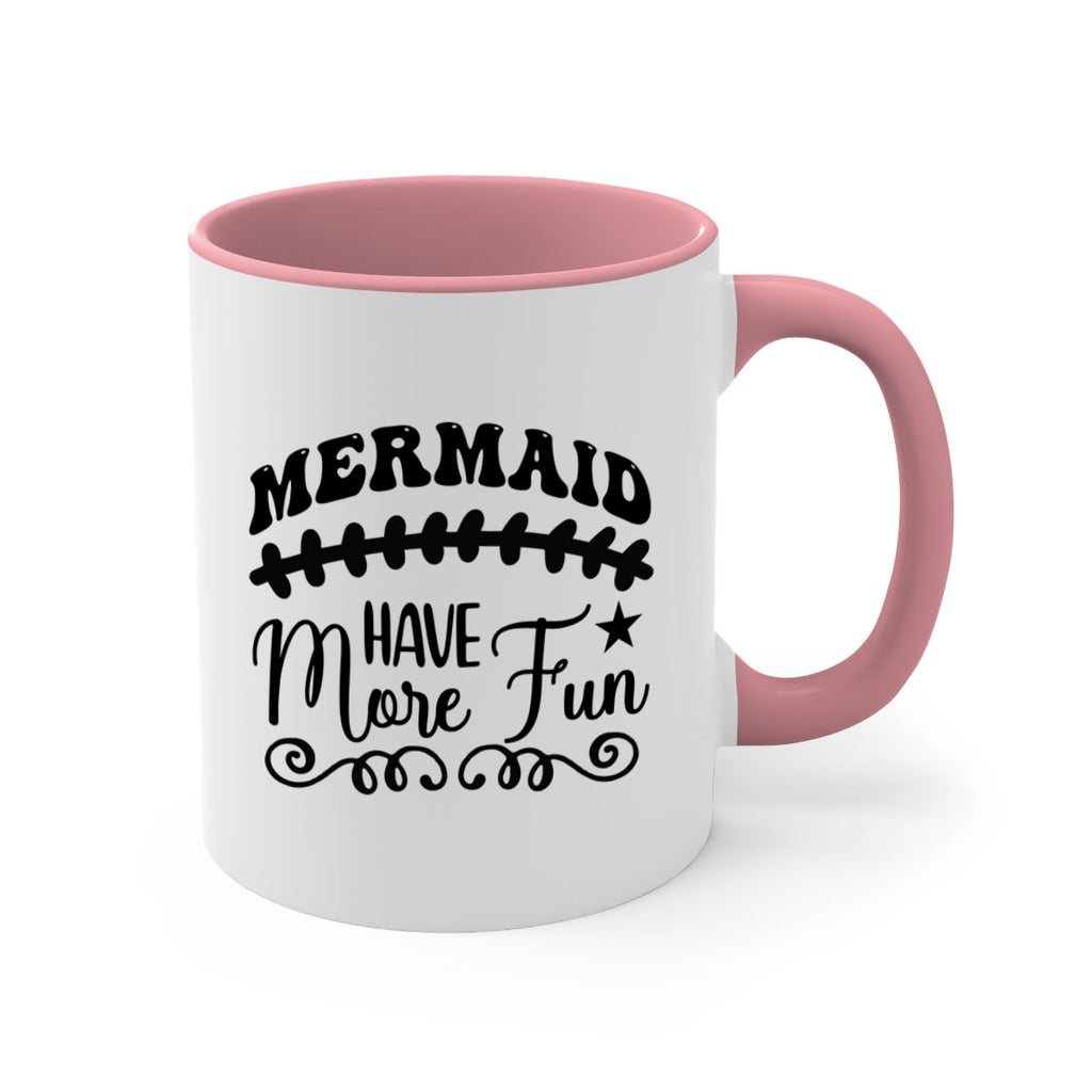 Mermaid have more fun 418#- mermaid-Mug / Coffee Cup