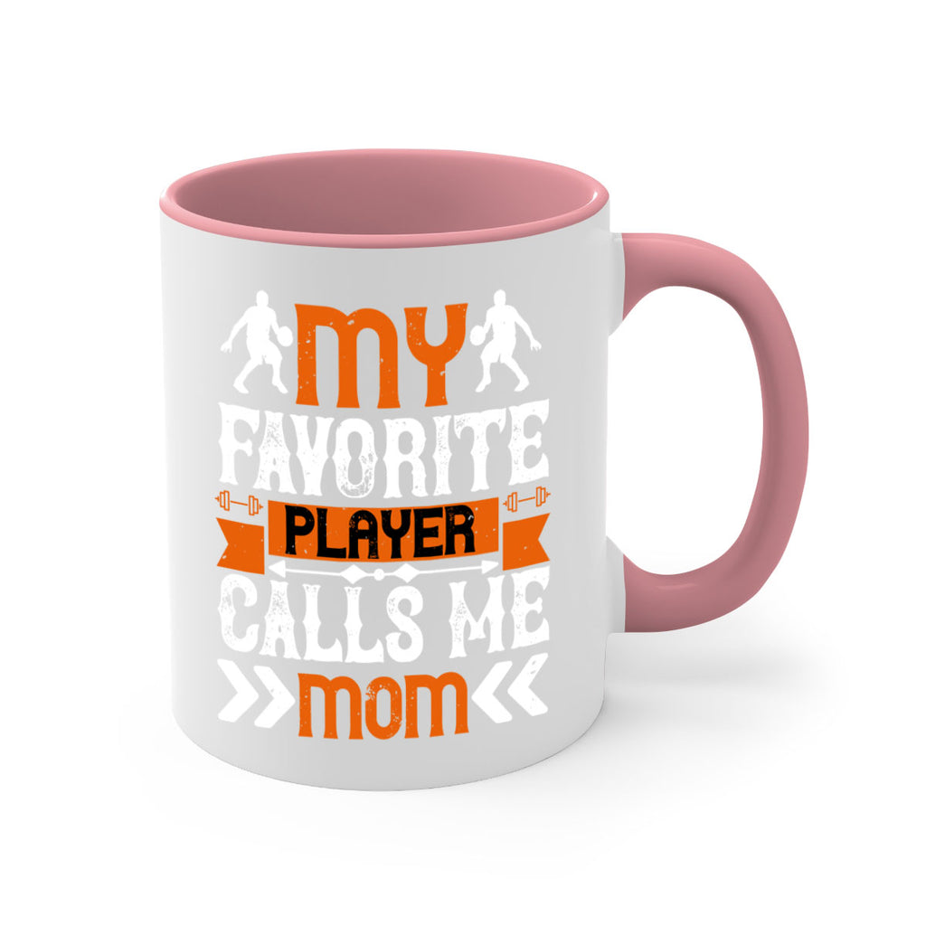 My favorite player calls me mom 1857#- basketball-Mug / Coffee Cup