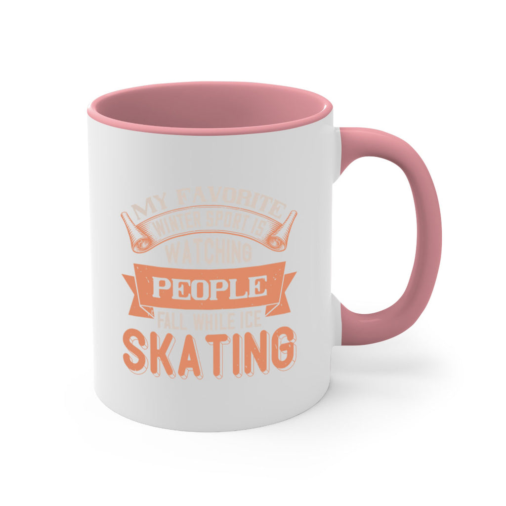 My favorite winter sport is watching people fall while ice skating 651#- ski-Mug / Coffee Cup