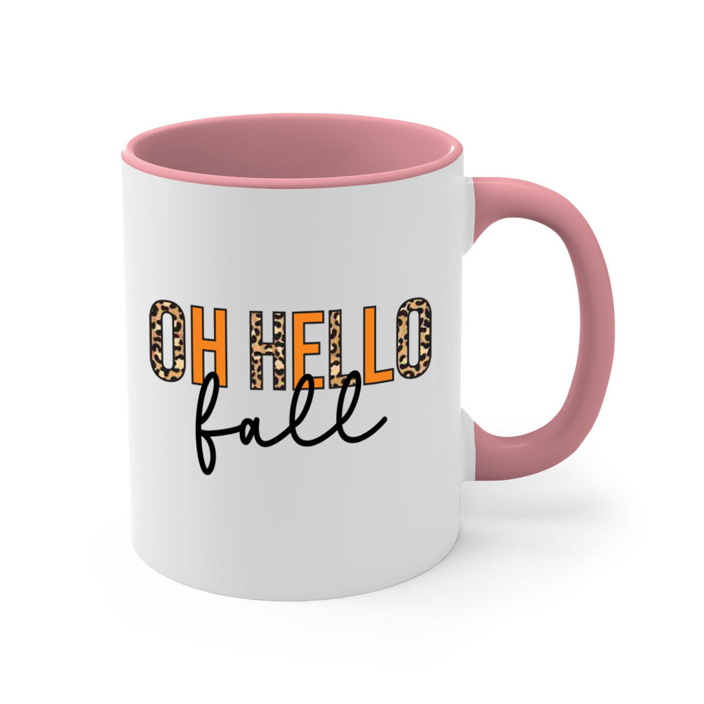 Oh hello fall 451#- fall-Mug / Coffee Cup