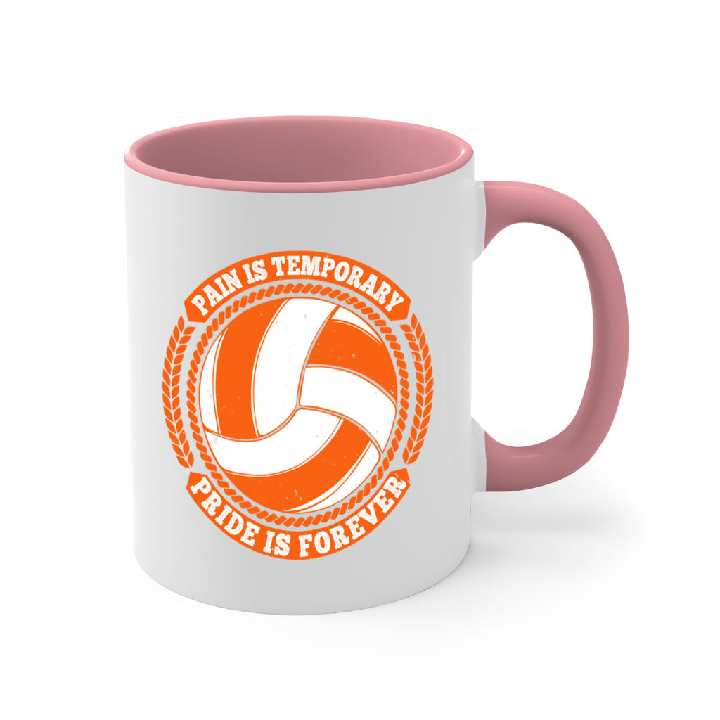Pain is temporary Pride is forever Style 601#- volleyball-Mug / Coffee Cup