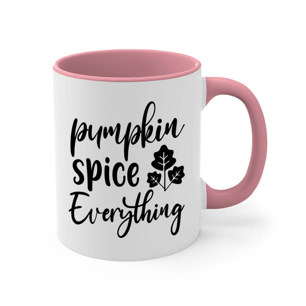 Pumpkin Spice Everything 546#- fall-Mug / Coffee Cup