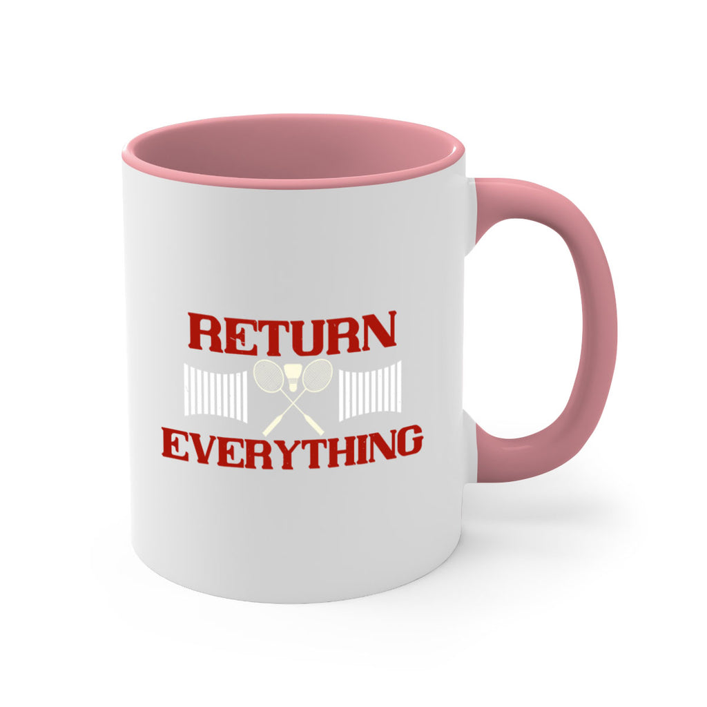 Return Everything 1892#- badminton-Mug / Coffee Cup