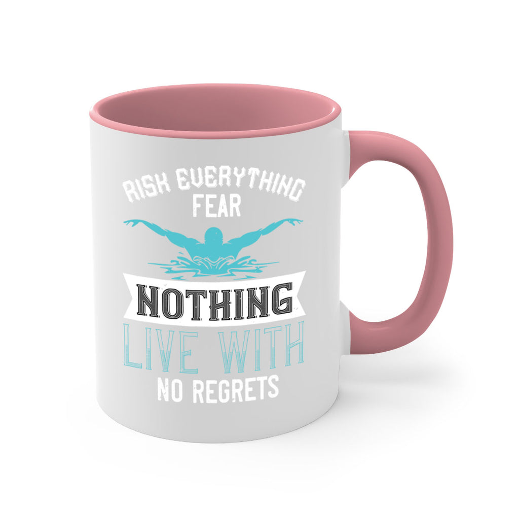 Risk everything fear nothing live with 552#- swimming-Mug / Coffee Cup