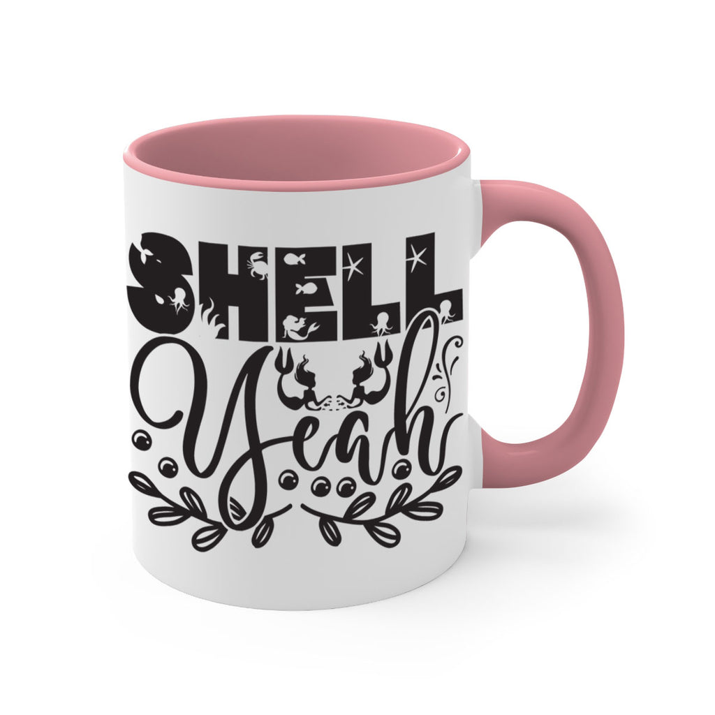 Shell yeah 595#- mermaid-Mug / Coffee Cup