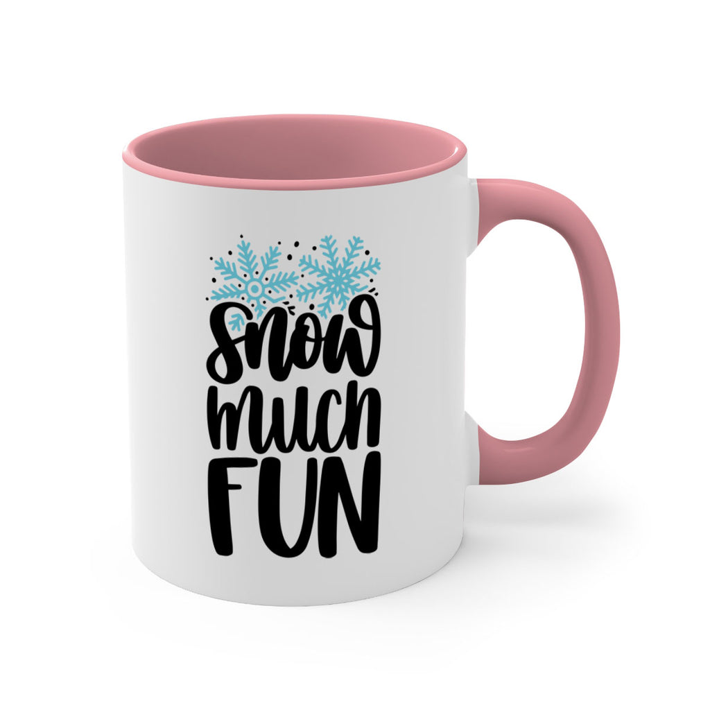 Snow Much Fun346#- winter-Mug / Coffee Cup