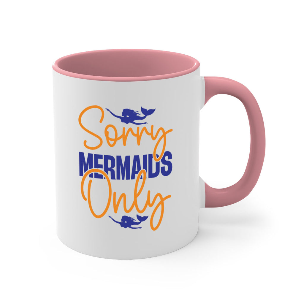 Sorry Mermaids Only 603#- mermaid-Mug / Coffee Cup