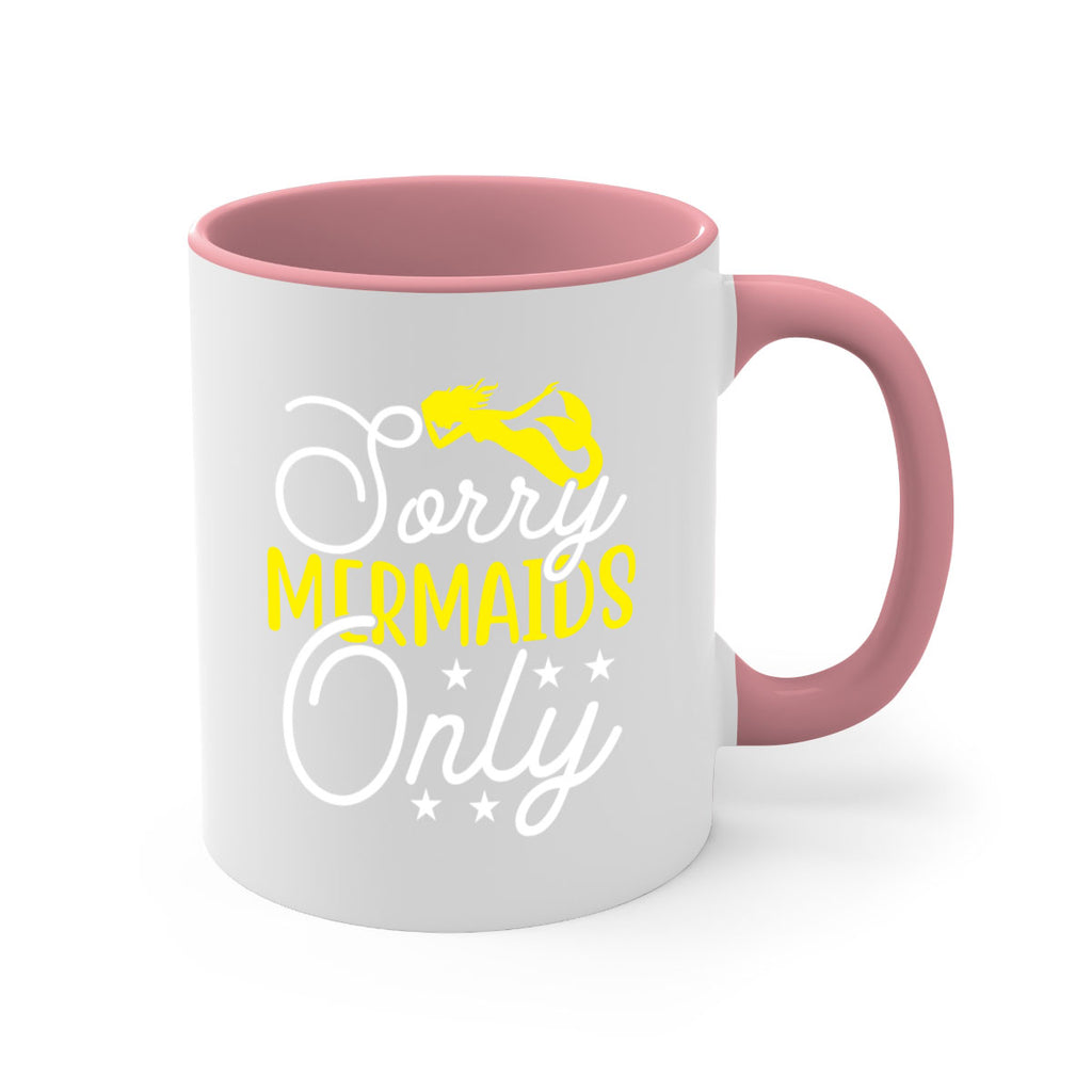 Sorry Mermaids Only 604#- mermaid-Mug / Coffee Cup