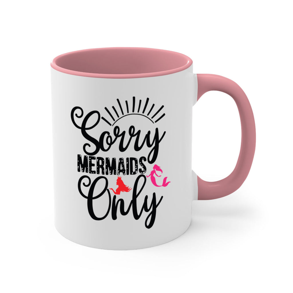 Sorry Mermaids Only 617#- mermaid-Mug / Coffee Cup