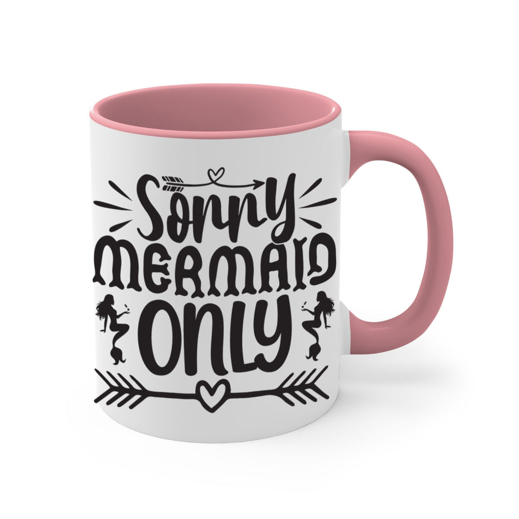 Sorry mermaid only 614#- mermaid-Mug / Coffee Cup