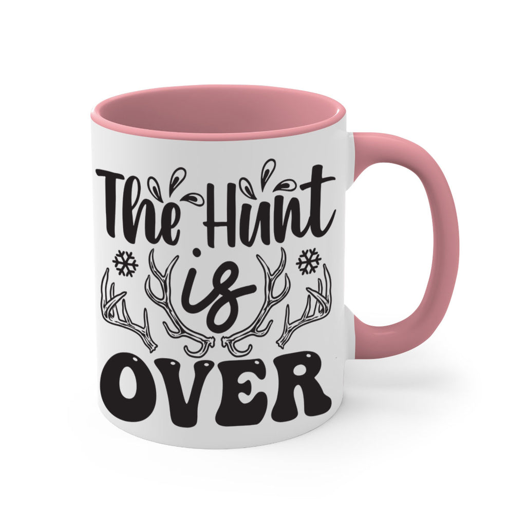 The hunt is over 403#- winter-Mug / Coffee Cup