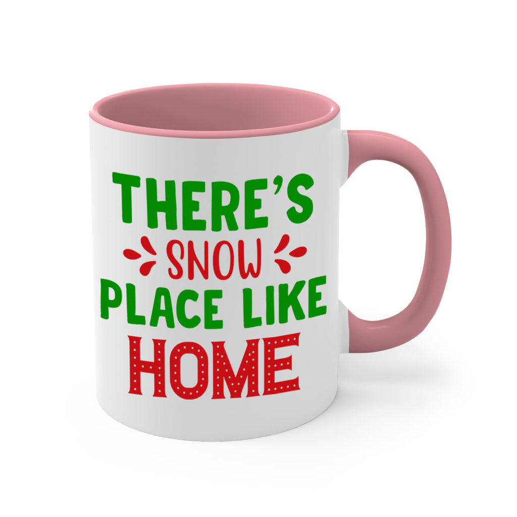 Theres Snow Place Like Home 407#- winter-Mug / Coffee Cup