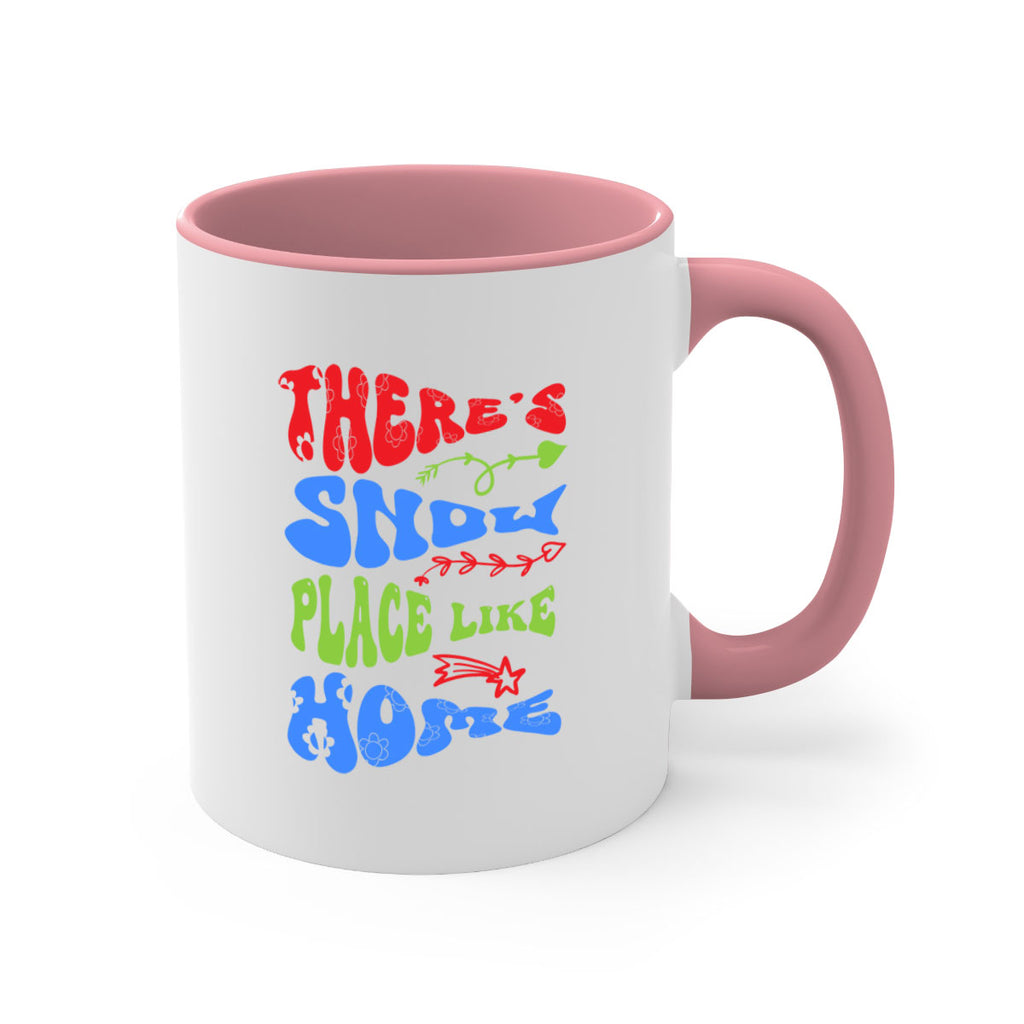 Theres snow place like home 409#- winter-Mug / Coffee Cup